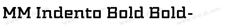 MM Indento Bold Bold字体转换